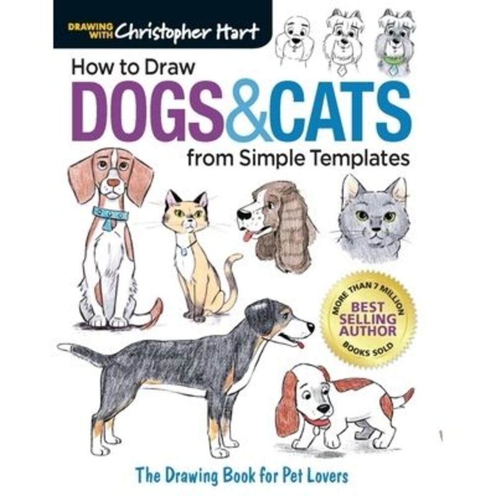 How to Draw Dogs & Cats from Simple Templates: The Drawing Book for Pet Lovers -